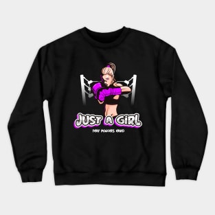 Just a Girl That Punches Hard Female Boxing Motivation Crewneck Sweatshirt